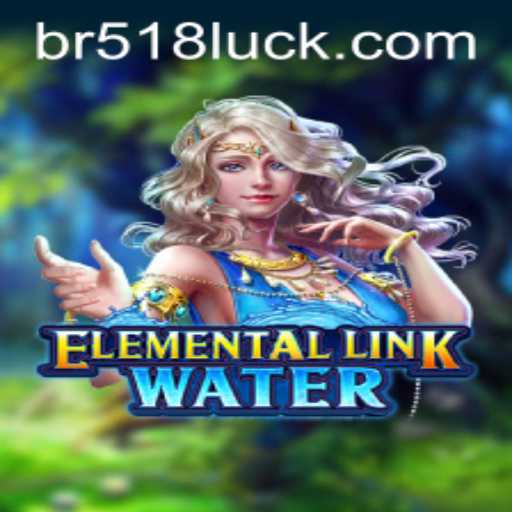 Immersive World of ElementalLinkWater: Beyond the Luck of 518