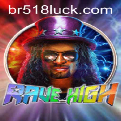 Dive into the Electrifying World of RaveHigh: Embrace the 518 Luck