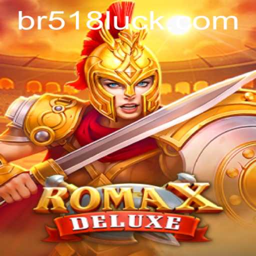 Explore the Excitement of RomaXDeluxe and Unlock the 518 Luck